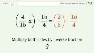 Linear equation with one unknown: Solve 4/15x=2/5 step-by-step solution
