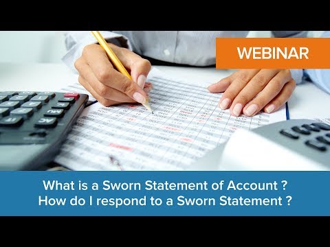 What is a Sworn Statement of Account? How do I respond to a Sworn Statement?