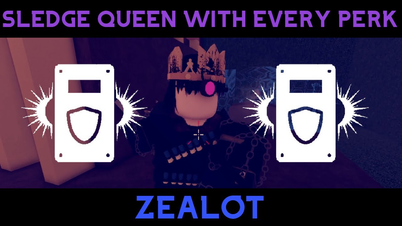 Sledge Queen R Sledge Queen killed melee with EVERY PERK (Zealot 1/20) | Decaying ...