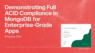 Demonstrating Full ACID Compliance in MongoDB for Enterprise-Grade Apps