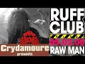 Raw man  ruff club  new york 2008