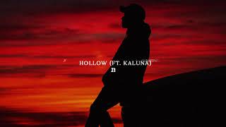 Ivan B - Hollow (ft. Kaluna) (Audio)