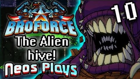 The Alien Hive! Broforce Hard Playthrough Part 10 | Neos Plays