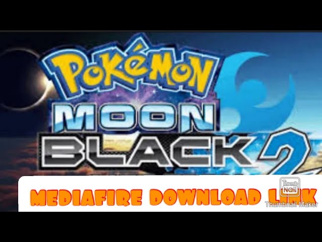 Pokemon Moon Black 2 - Complete National Pokedex