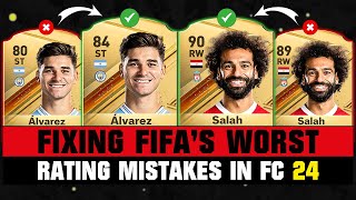 FIXING EA'S WORST RATING MISTAKES IN EA FC 24! 💀✅ ft. Salah, Alvarez, Ronaldo…