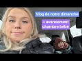 Vlog dimanche  avancement chambre bb