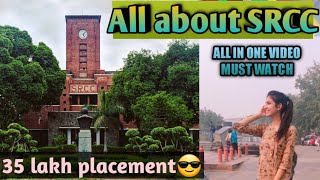 Admission Procedure of SRCC||All about SRCC||infrastructure||scholarship||courses offered||placement