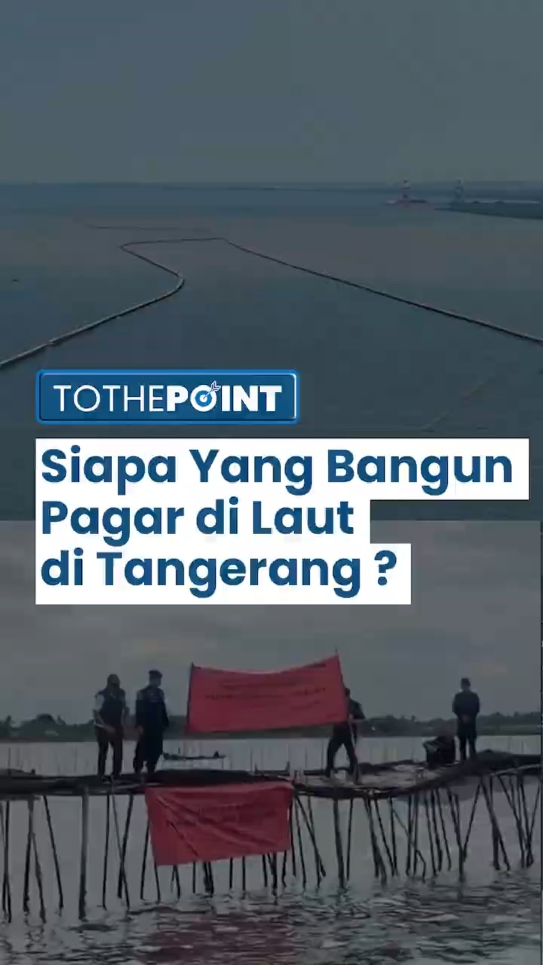 Pagar di Laut Tangerang Sepanjang 30 Kilometer Jadi Misteri: Siapa yang Membangun?