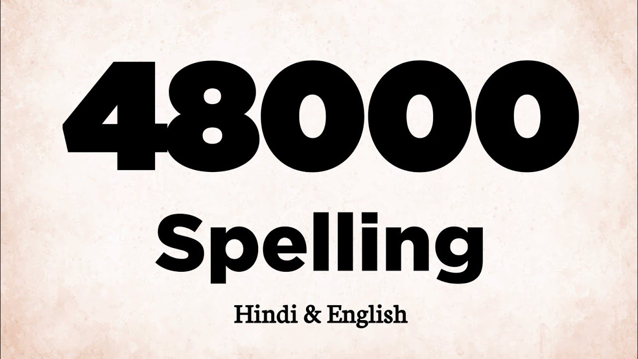 48000-ki-spelling-48000-spelling-48000-in-words-youtube