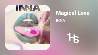 INNA - Magical Love | 1 Hour