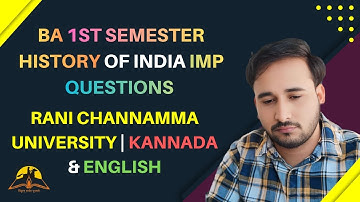 BA 1st Semester History Important Questions | Rani Channamma University | Kannada & English