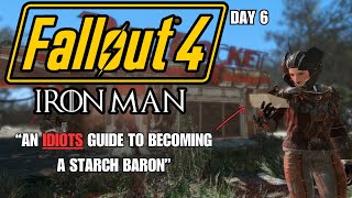 Fallout 4's HARDEST IRON MAN Challenge... EVER! Becoming A Starch Baron!