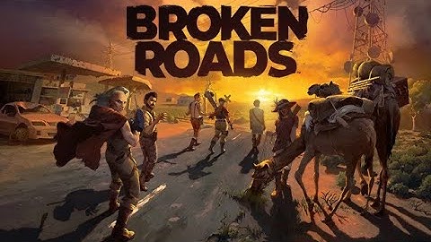 Broken Roads  - Australian Post Apocalyptic Tactical RPG