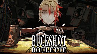 【Buckshot Roulette】Hello Axelotls, are you ready to gamble with me???