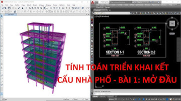 Tính toán triển khai kết cấu nhà phố - Bài 1: Mở đầu | DBim