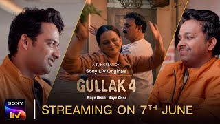 Gullak 4 |  Trailer | Jameel, Geetanjali, Vaibhav, Harsh, Sunita | 7th June | Sony LIV