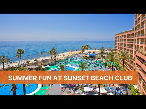 Summer Fun at Sunset Beach Club Hotel in Benalmádena
