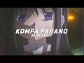 Kompa parano - frozy [tikktokkremix] || edit audio