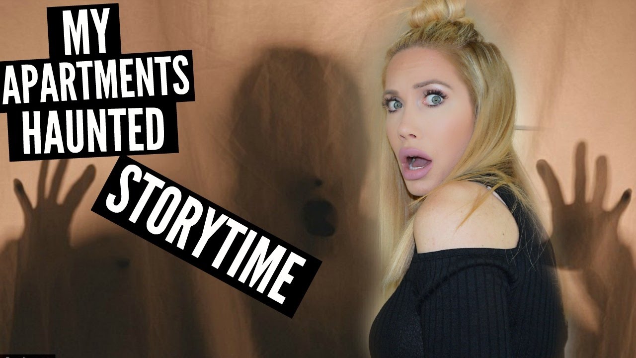 MY APARTMENT IS HAUNTED STORYTIME