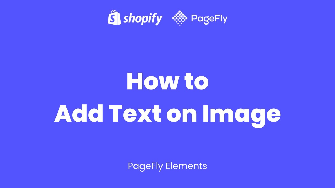 How to Add Video Elements (HTML, Youtube, Vimeo) to PageFly page #1 Shopify  Page Builder - YouTube