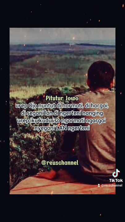 Pitutur Jowo#pituturjowo #pepatahjawa #wongjowo #nasehatdiri #jowo