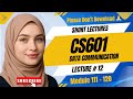 CS601 Short Lectures | CS601 Lecture 12 | Module 111 to 120🌟