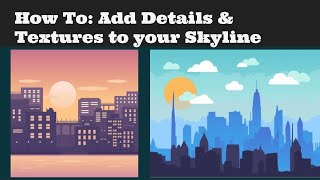 How To: Add Details & Textures to Your Vector Skyline