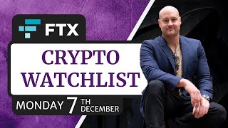 Crypto Watchlist | FTX Exchange | Monday 7th December (2020)