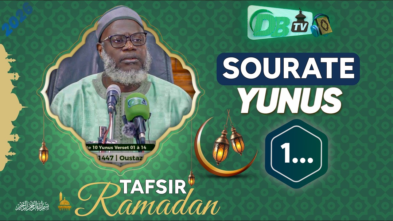 🛑 Direct Tafsir Ramadan :27-02-2026 | Sourate 10 Yunus Verset 01 à 14 | Oustaz Oumar Ahmad Sall