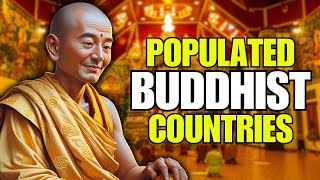 Top 5 Most Populated Buddhist Countries in the World 2025 | Cultural & Population Insights