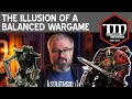 The Illusion of a Balanced Wargame