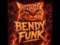 BENDY FUNK -- CXCLO