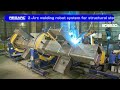 REGARC™ 2-Arc Welding Robot System for Structural Steel