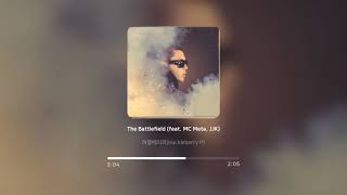 허클베리피 (Huckleberry P) - The Battlefield (feat. MC Meta, JJK)