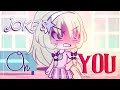 Joke's On You ~ Glmv  Flash Warning  - YouTube