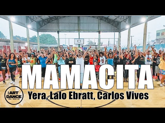 MAMACITA - Yera, Carlos Vives, Lalo Ebratt l Coreografia l @CiaArtDance​ class=