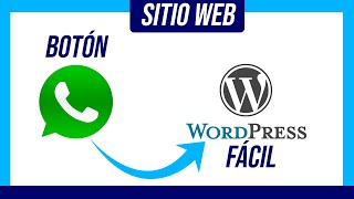 Colocar BOTÓN de WHATSAPP en WORDPRESS 2023 (Fácil, rápido y profesional)