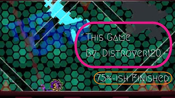 This Game by Distroyer120 (Geometry Dash) [75%-ish Finished]