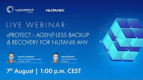 vProtect - Agent-less backup & recovery for Nutanix AHV