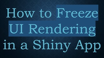 How to Freeze UI Rendering in a Shiny App