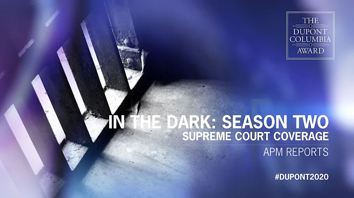 APM Reports "In the Dark, Season Two: Supreme Court Coverage" | 2020 duPont-Columbia Awards Ceremony