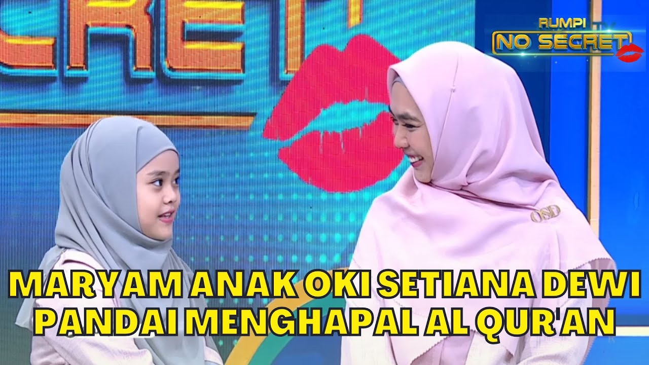 Ustadzah OKI SETIANA DEWI Ajarkan MARYAM Hafal AL QURAN | RUMPI (28/3/23) P3