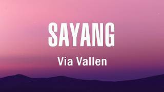 Sayang - Via Vallen ( Lirik Video)