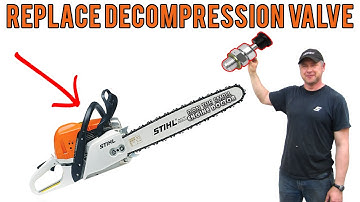 Chainsaw Decompression Valve Replacement - DIY