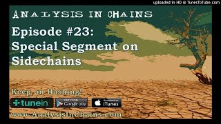 Special Segment on Sidechains