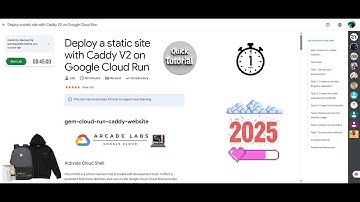 [NEW2025] Deploy a static site with Caddy V2 on Google Cloud Run || #qwiklabs