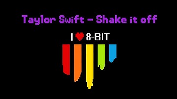 [8-Bit] Taylor Swift - Shake it off!