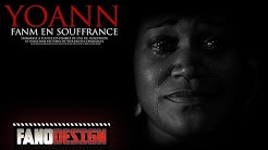 FANM EN SOUFFRANCE - YOANN [CLIP OFFICIEL] BY FANODESIGN