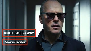 Knox Goes Away (2023) | Official Movie Trailer