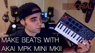 Make Beats With Akai MPK Mini MkII (FOOT PEDAL LOOPING!) chords
